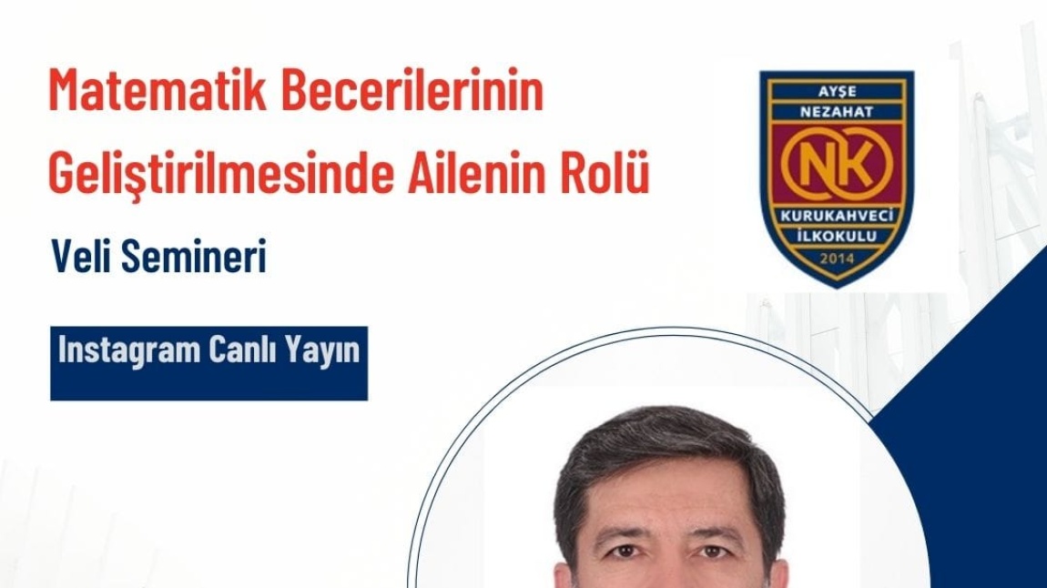 Matematik Becerilerinin Geliştirilmesinde Ailenin Rolü Konulu Veli Semineri