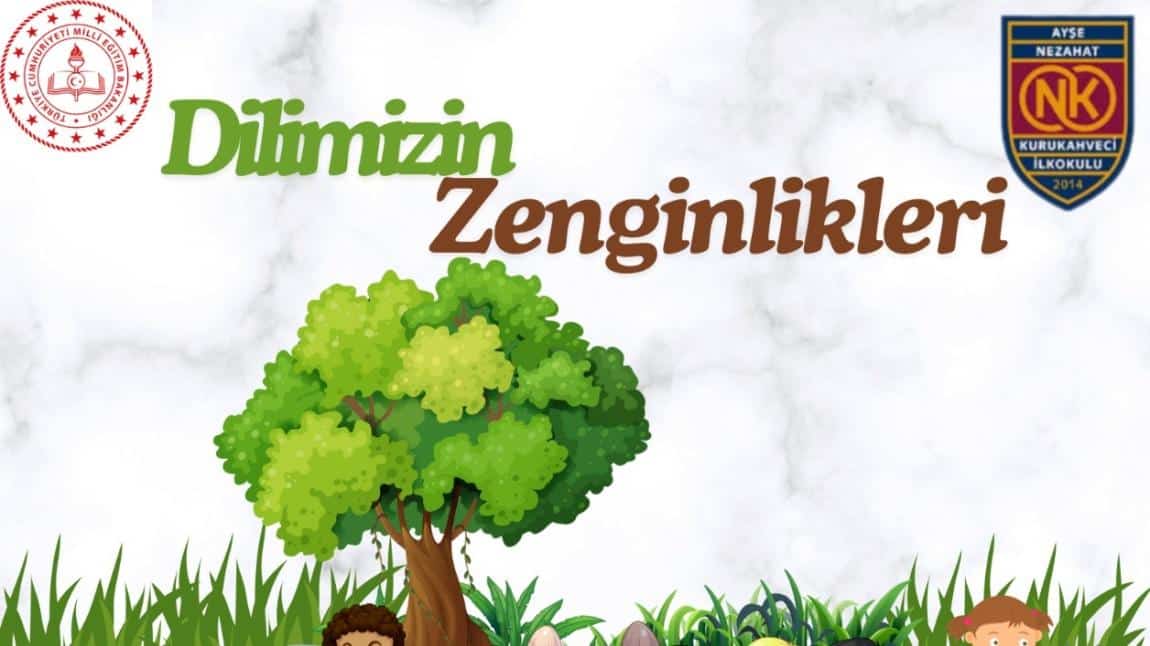 Dilimizin Zenginlikleri Kapsamında Yapılacak Veli Bİlgilendirme Toplantısı